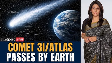 Comet 3I ATLAS LIVE: Interstellar Comet 3I/ATLAS Passes Close to Earth. Why it Matters |Palki Sharma