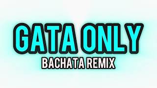 BonnieClass - Gata Only | Bachata Remix Resimi