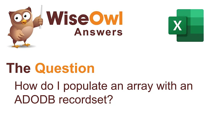 Wise Owl Answers - How do I populate an array with an ADODB recordset?