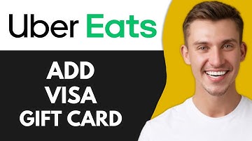 Add a Visa Gift Card to Uber Eats (Full Guide)