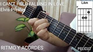 Cómo tocar CAN'T HELP FALLING IN LOVE 💖 Elvis Presley RITMO y Acordes / CHORDS [ GUITAR LESSON #49 ]