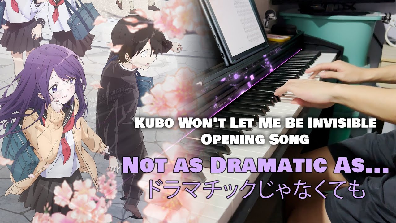 Kubo Won't Let Me Be Invisible - Opening Full『Dramatic ja Nakute