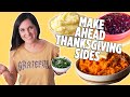 Make All Your Thanksgiving Sides Ahead Of Time | Holiday Cooking Tips | Allrecipes.com