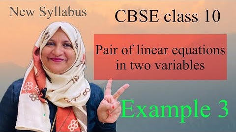 Chapter 3 pair of linear equations in two variables example 3 CBSE class 10 in Malayalam
