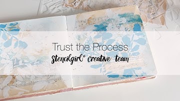 Stencilgirl® Creative Team - Trust the Process