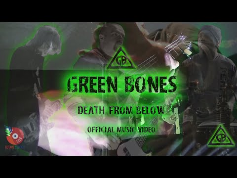 GreenBones - Death From Below (Official Music Video)