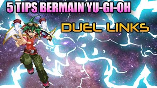 5 TIPS TUTORIAL BERMAIN YUGIOH DUEL LINKS BAGI NEWBIE  - YGO screenshot 2