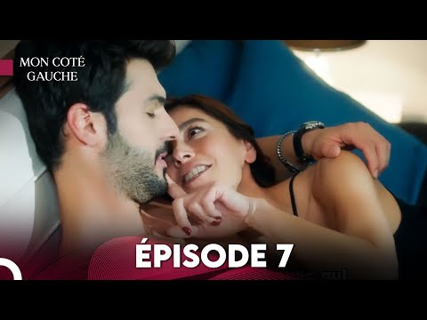 Mon Coté Gauche Épisode 7 | Français Sous-Titré