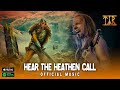 Miniature de la vidéo de la chanson Hear The Heathen Call