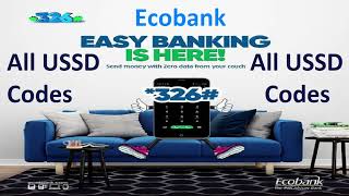 How to use Ecobank USSD Codes for All Transactions - Mobile Transactions......