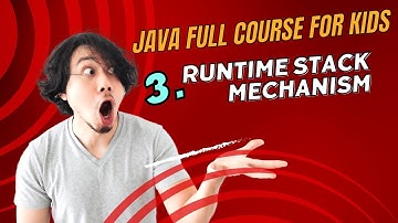 JAVA Coding Series 2024 - 3 Runtime Stack Mechanism