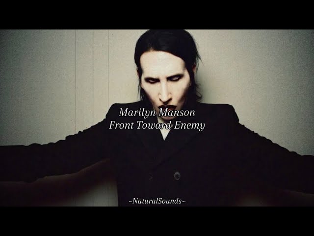 Marilyn Manson - Front Toward Enemy (CD Maxi-Single Version) (Traducida) (Lyrics)
