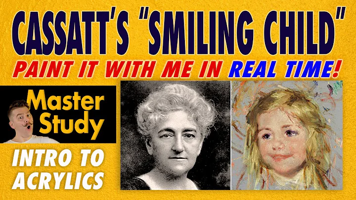 Paint Mary Cassatt's "Smiling Child" (1906-7)!  Master Study  Easy Intro to Acrylic Painting Class