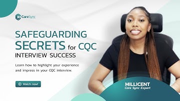 CQC Interviews: The Safeguarding Experience You NEED To Know