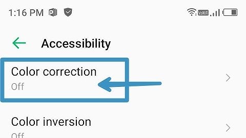 How to disable color correction mode infinix smart 5, Accesbility setting