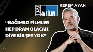 “bir film” 1. Sezon / 15. Bölüm: Kerem Ayan