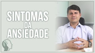 SINTOMAS DESCONHECIDOS DA ANSIEDADE