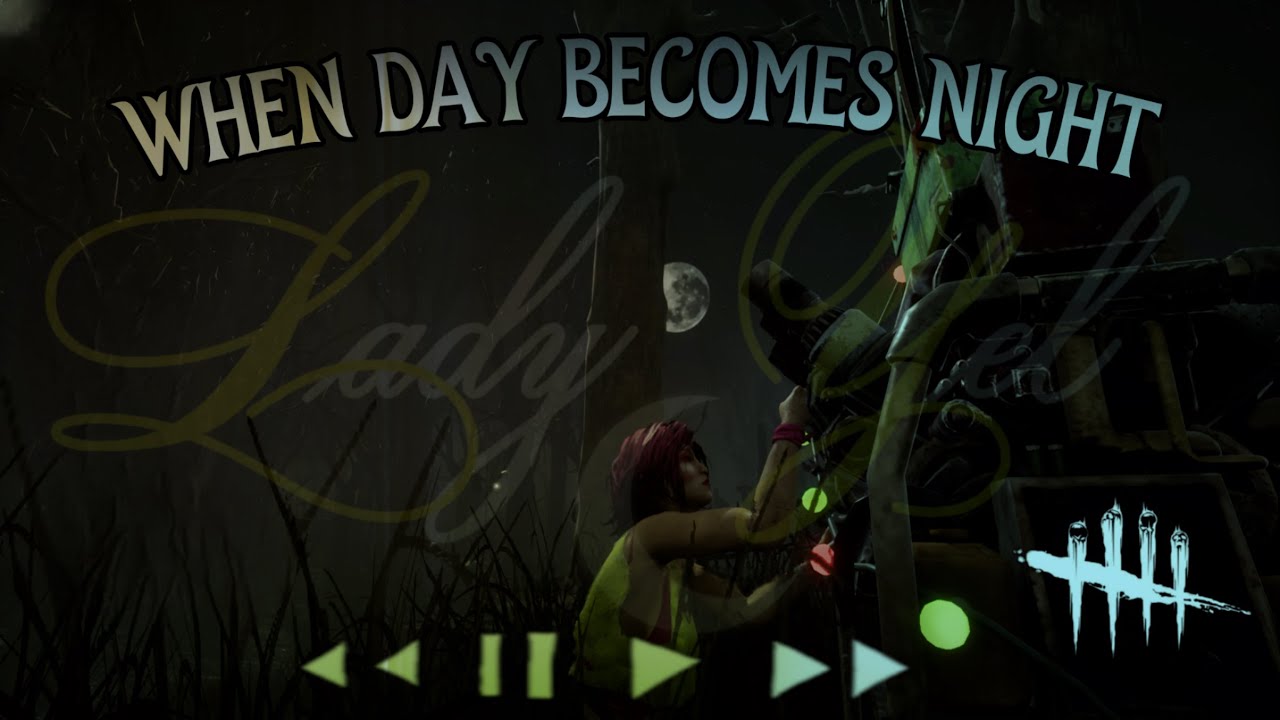 LIVE Dead by Daylight 🩸when day bemcomes night 🌒 Public / Subs / SWF ...