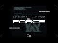 Alan walker  the force feat jack benjamin official audio