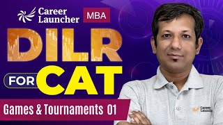 CAT 2026 DILR | Games &amp; Tournaments - 01 | Set Solving Approach Toppers Use | CL MBA
