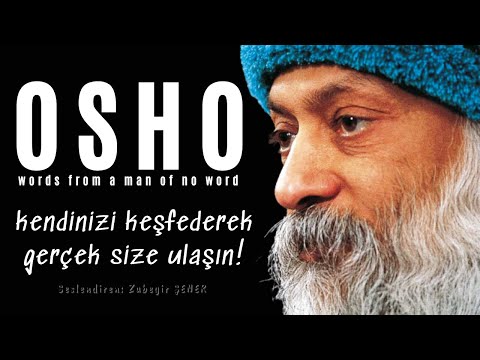 Sesli Kitap Dinle - OSHO - word from a man of no word - İnsan kendinin aynasıdır