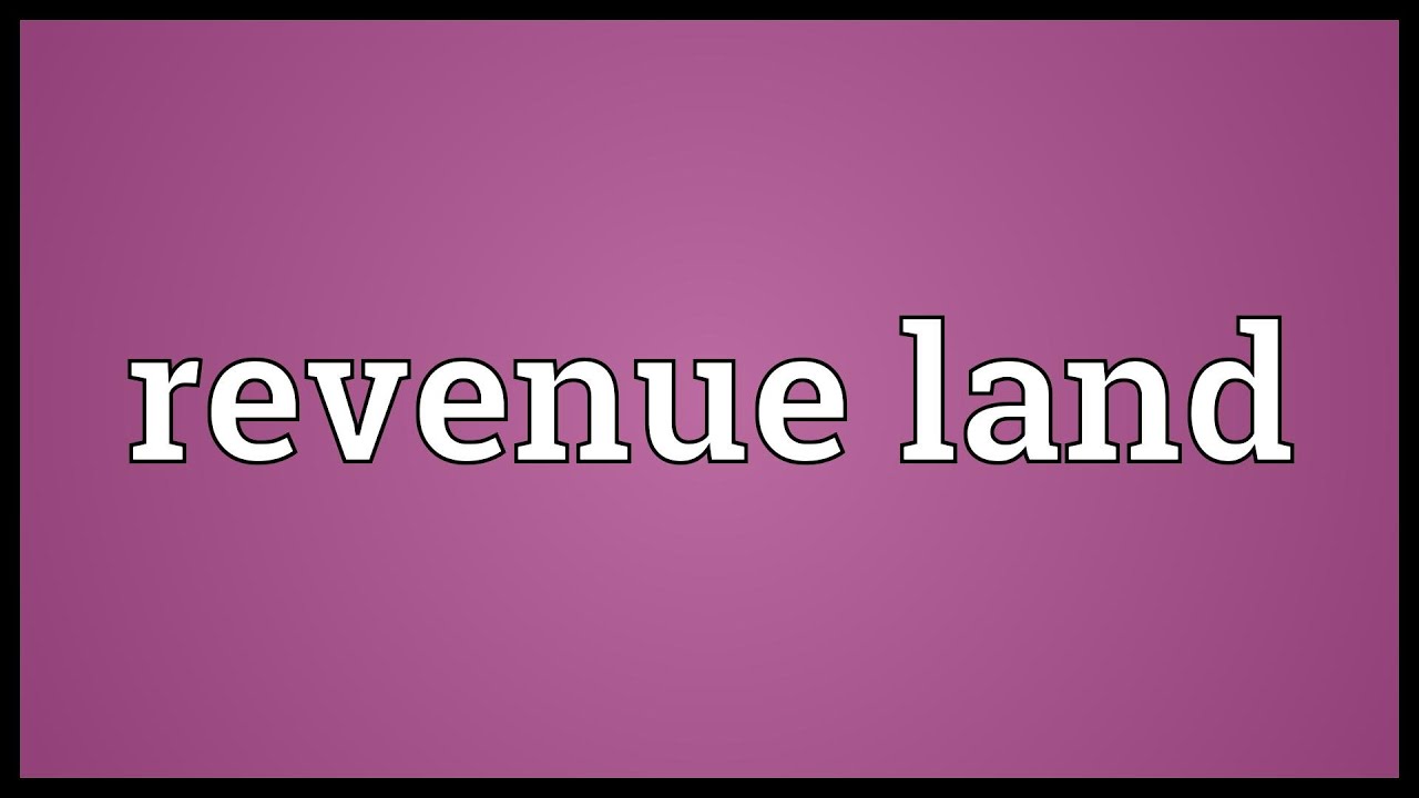 revenue-land-meaning-youtube