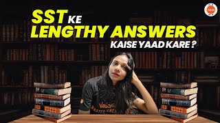 How To Remember Long Answers Sst Ke Length Answers Yaad Kaise Kare?😔| Cbse Class 9Th