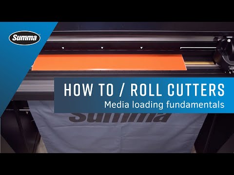 How to / Media Loading Fundamentals for Summa Roll Cutters