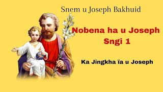 Nobena ha u Joseph Bakhuid Sngi 1, 10-03-2021| Jingkha ïa u Joseph