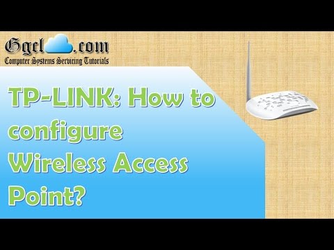 TP-LINK: How to configure Wireless Access Point?