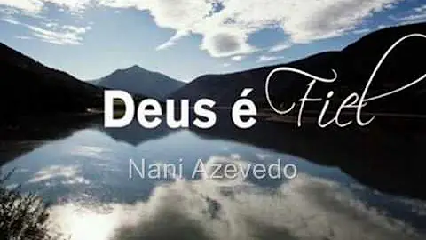 Como é que se fala Deus é fiel em inglês?