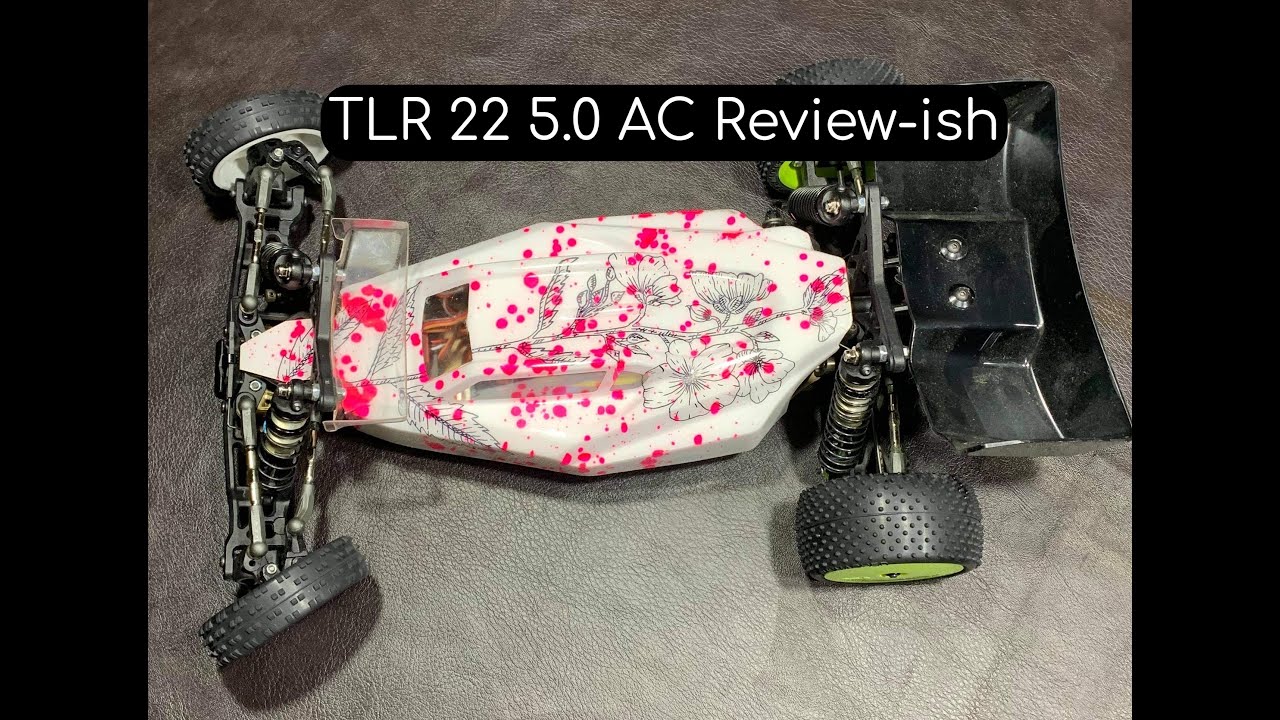 My Experience With The TLR 22 5.0 AC - YouTube