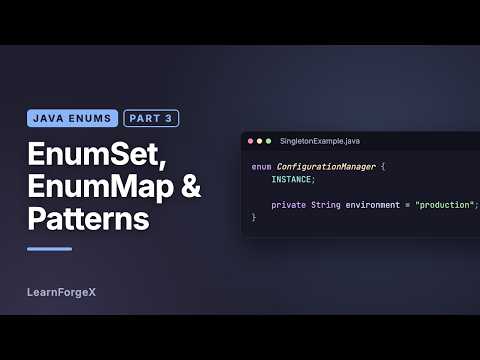 Java EnumSet, EnumMap and Enum Design Patterns