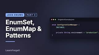 Java Enums Part 3: EnumSet, EnumMap, and Design Patterns with Enums | Java Tutorial