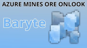 Azure Mines Ore Onlook - Baryte
