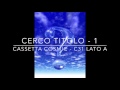 Cerco Titolo Cassetta Cosmic C31 Lato A (1) - Looking for Track ID