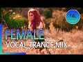 FEMALE VOCAL BEST TRANCE 2021 VOL. 33. (Uplifting Emotional Mix)