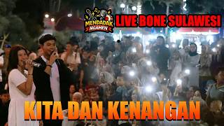 Kita Dan Kenangan Bone Nabila Maharani