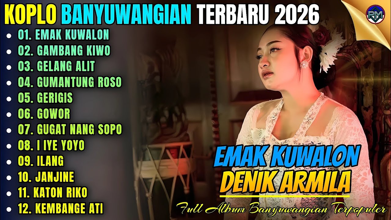 EMAK KUWALON - GAMBANG KIWO - ILANG || Album Denik Armila Koplo Banyuwangi Terbaru 2025 On Trending