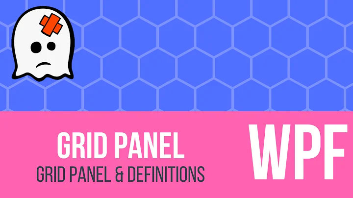 C# WPF Tutorial - Grid Panel