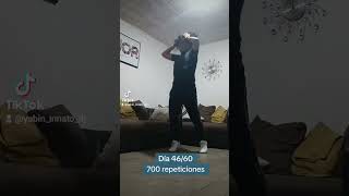 Día 46/60 700 repeticiones#reto #viral #challenge #parati #foryou