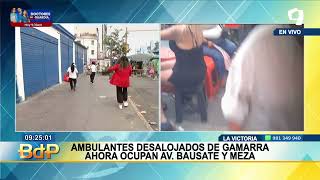 La Victoria Ambulantes Desalojados De Gamarra Se Han Trasladado A La Avenida Bausate Y Meza