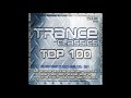 Trance Classics Top 100 - The Best Trance Classics From 1995-2001