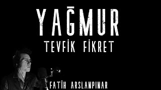 Yağmur Tevfik Fikret