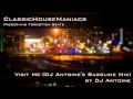 Dj antoine  visit me dj antoines bassline mix midtempo