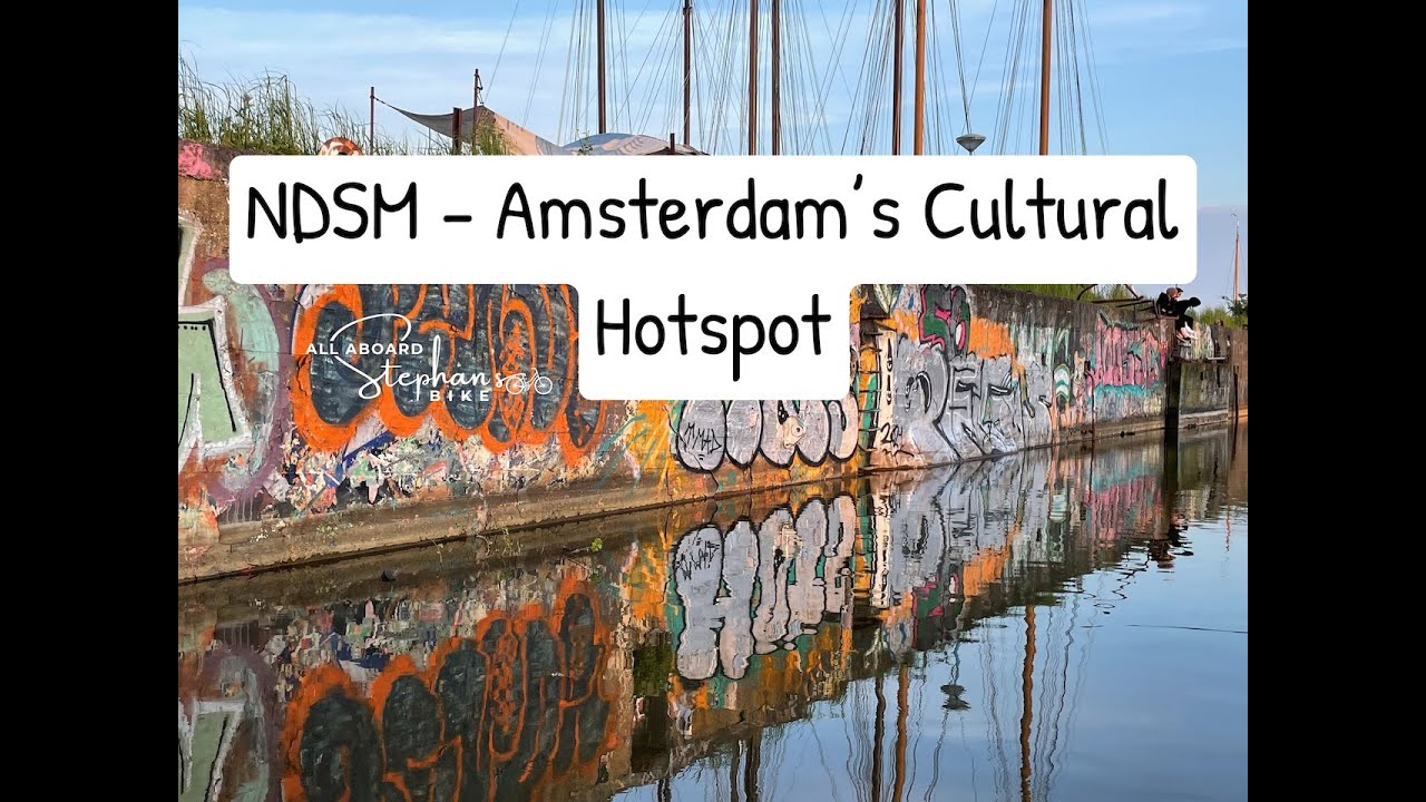 Flashback Friday: Amsterdam's Cultural Hotspot in the old Shipyard NDSM