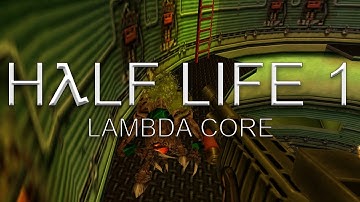 Half-Life 1 - Act 13: Lambda Core Walkthrough (1080p/60fps/Pc)