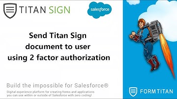 Send Titan Sign document to Salesforce user using 2 factor authorization