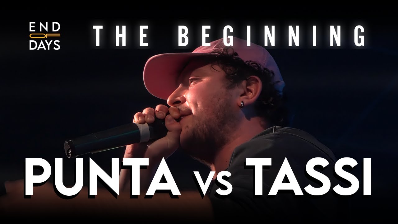 PUNTA vs TASSI  - END OF DAYS: THE BEGINNING - Rap Freestyle Show