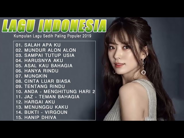 Top Lagu Pop Indonesia Terbaru 2019 Hits Pilihan Terbaik+enak Didengar Waktu Kerja 32 class=